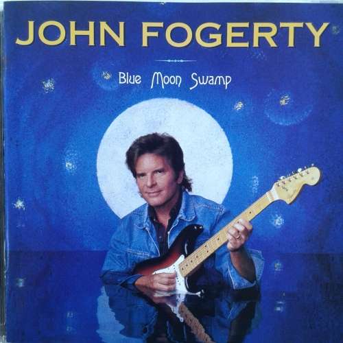 John Fogerty (Creedence Clearwater Revival) - Blue Moon Swamp (1997)
