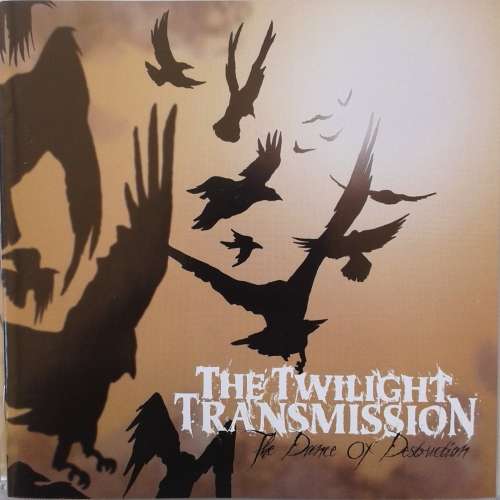 The Twilight Transmission - The Dance Of Destruction (2005)   *Hardcore/Punk  [P]