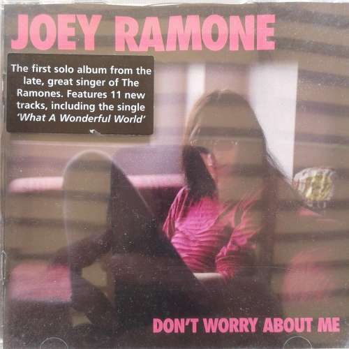 Joey Ramone - Don`t Worry About Me (2001)