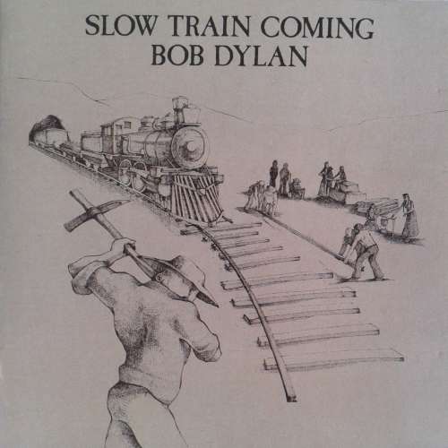 Bob Dylan - Slow Train Coming [CD] (1979)