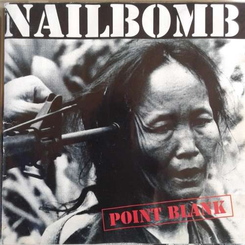 Nailbomb - Point Blank (1994)   [D]