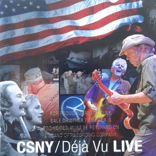 Crosby, Stills, Nash & Young - Deja Vu Live (2008)