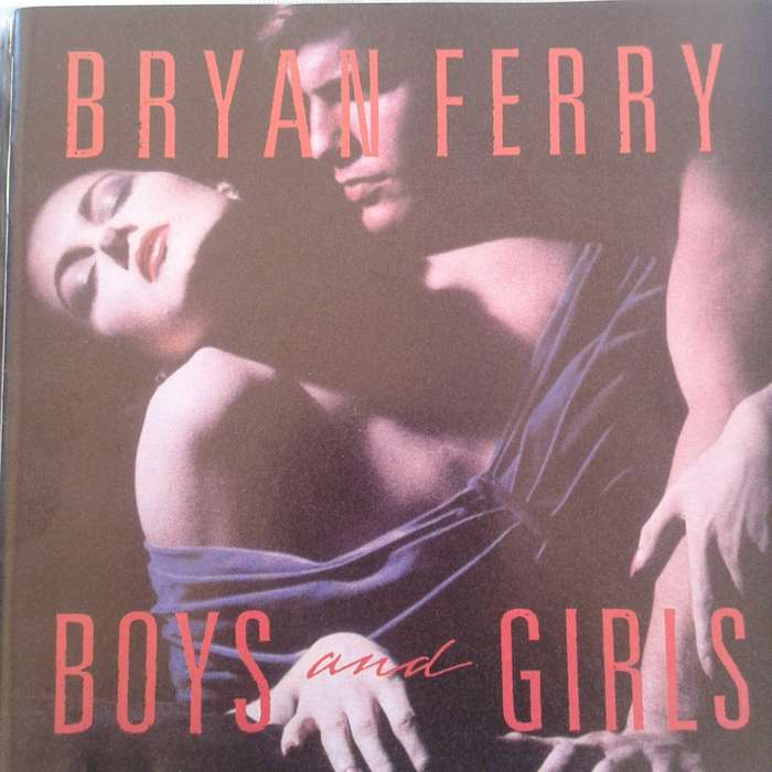 Bryan Ferry - Boys And Girls [Import] (1985)