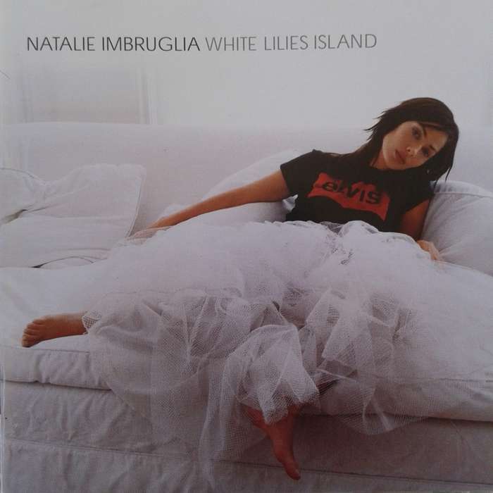 Natalie Imbruglia - White Lilies Island (2001)