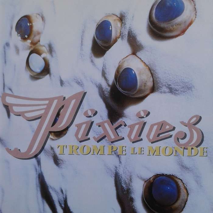 Pixies - Trompe Le Monde [Import CD] (1991)