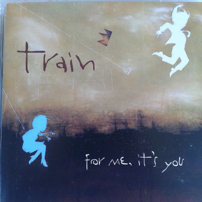 Train - For Me It`s You (2006)       [D]