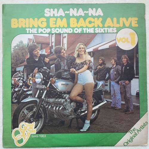 SHA-NA-NA- BRING EM BACK ALIVE (THE POP SOUND OF THE SIXTIES)