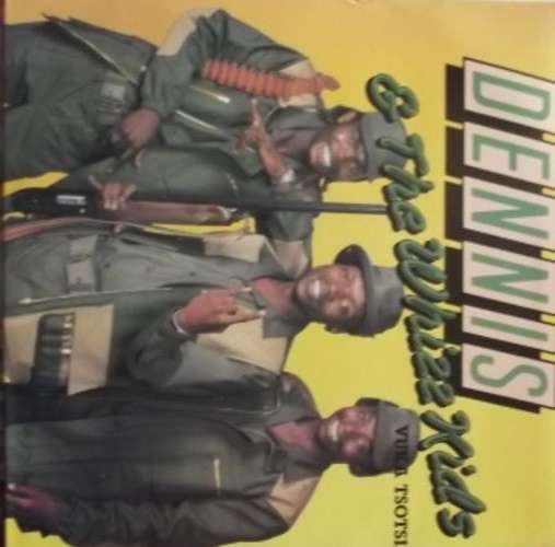 Dennis & The Whizz Kids/ Vuka Tsotsi/lp/ ex/ex 1987 local