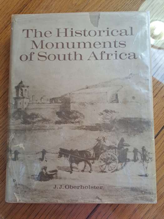 The Historical monuments of South Africa  J.J. Oberholster 354 pages