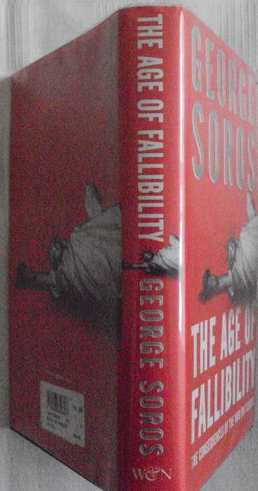 The Age Of Fallibility George Soros
