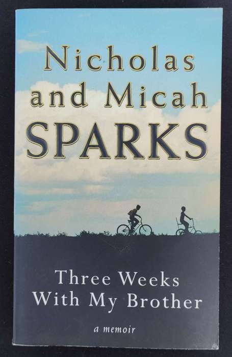 Three Weeks with My Brother Book by Michael Earl Sparks and Nicholas Sparks