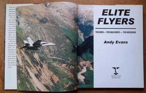 Elite Flyers: The Men, The Machines, The Missions by Andy Evans