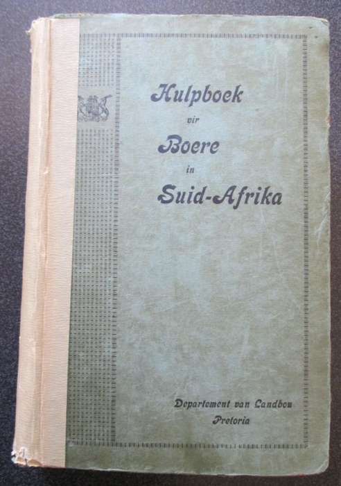 Hulpboek vir Boere in Suid Afrika 1929, Departement van Landbou Pretoria