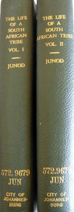 The Life Of A South African Tribe by Junod, Henri A. (2-VOLUME SET)