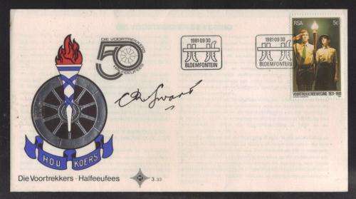 RSA 1981 VOORTREKKERS OFFICIAL FDC 3.33 SIGNED BY FORMER STATE PRESIDENT CR SWART