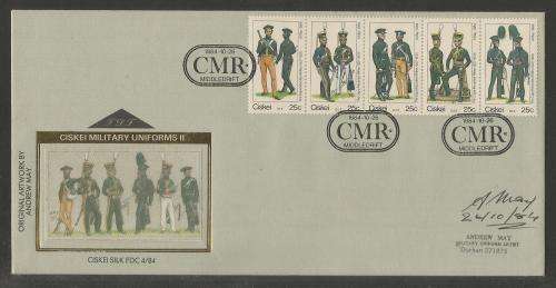 CISKEI 1984 MILITARY UNIFORMS SILK FDC 4/84 SIGNED and STAMPED BY ARTIST ANDREW MAY