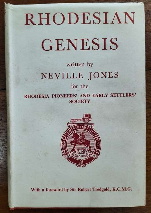 Rhodesian Genesis by Neville Jones