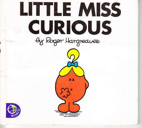 LITTLE MISS CURIOUS, a Little Miss book, by Roger Hargreaves