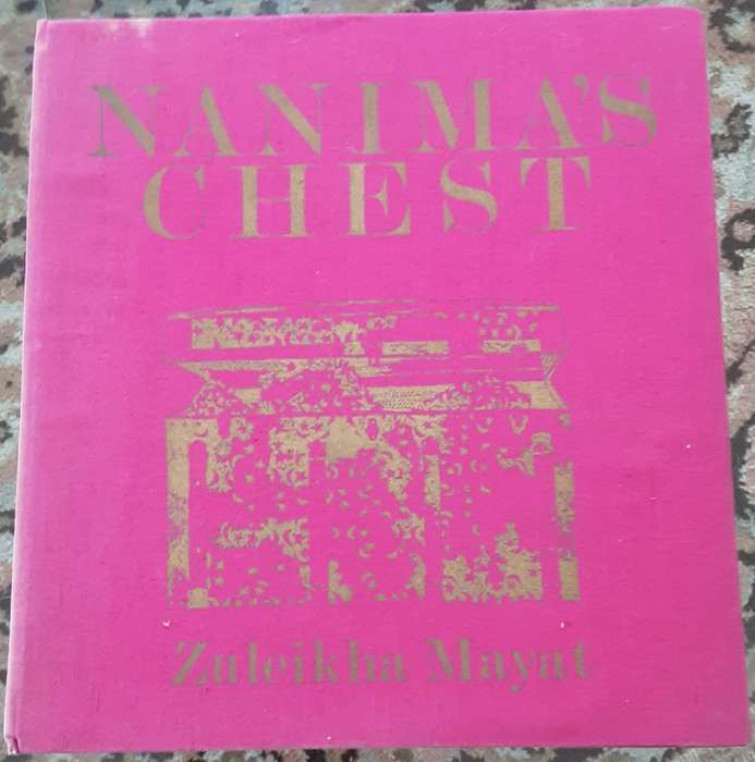 Nanima`s Chest - extremely rare book by Zuleikha Mayet