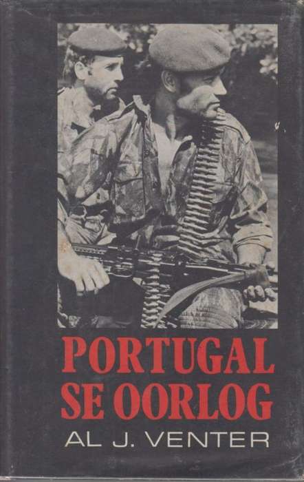 PORTUGAL SE OORLOG **Al J. Venter**