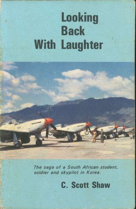 LOOKING BACK WITH LAUGHTER **SAAF in Korea**
