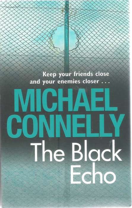 Michael Connelly-The Black Echo  (Paperback)