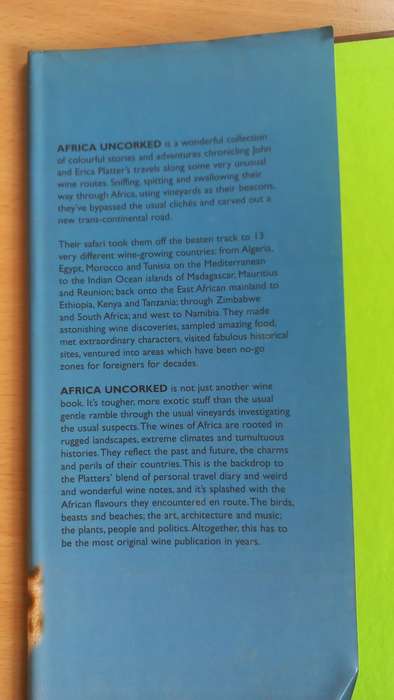 " AFRICA TRAVELS IN EXTREME WINE TERRITORY-UNCORKED " SIGNED BY THE FAMOUSE PLATTERS !!!