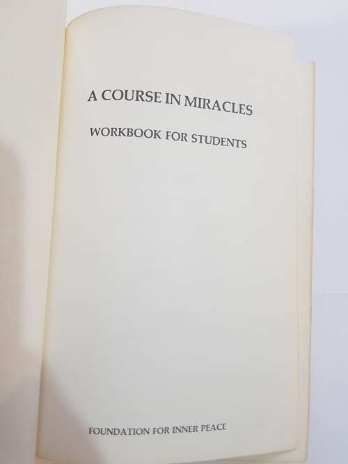 A Course in Miracles, Volume 2, Wookbook for Students, Foundation For Inner Peace