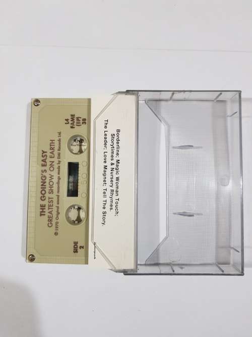The Going`s Easy, Greatest Show on Earth, Cassette