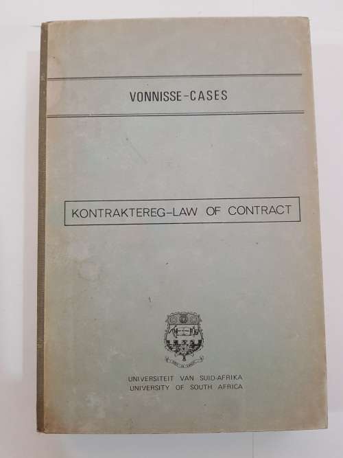 Law of Contract, Cases, University of South Africa, 1970, Kontraktereg, Vonnisse