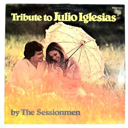 Tribute to Julio Iglesias by The Sessionmen LP, VG+