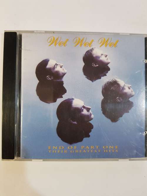 Wet Wet Wet, End Of Part One, Their Greatest Hits CD
