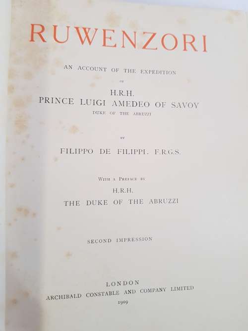 Ruwenzori, An Account of the Expedition of H.R.H. Prince Luigi Amedeo of Savoy by Filippo De Filippi