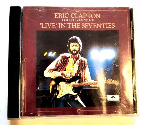 Eric Clapton, Timepieces Vol. II, `Live` in the Seventies CD