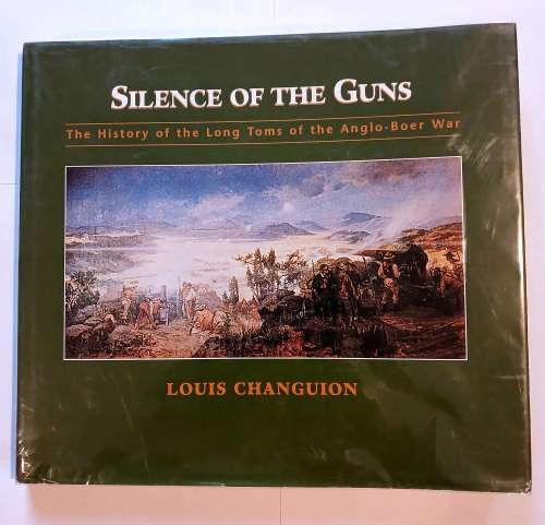 Silence of the Guns by Louis Changuion, Signed