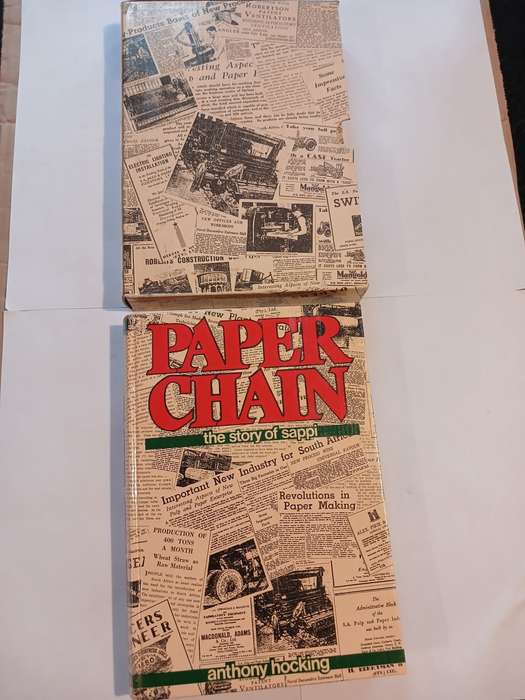 Paper Chain, The Story of Sappi by Anthony Hocking, Hardcover