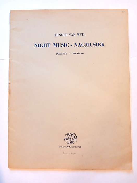 Arnold Van Wyk, Night Music - Nagmusiek, Piano Solo - Klaviersolo, Sheet Music