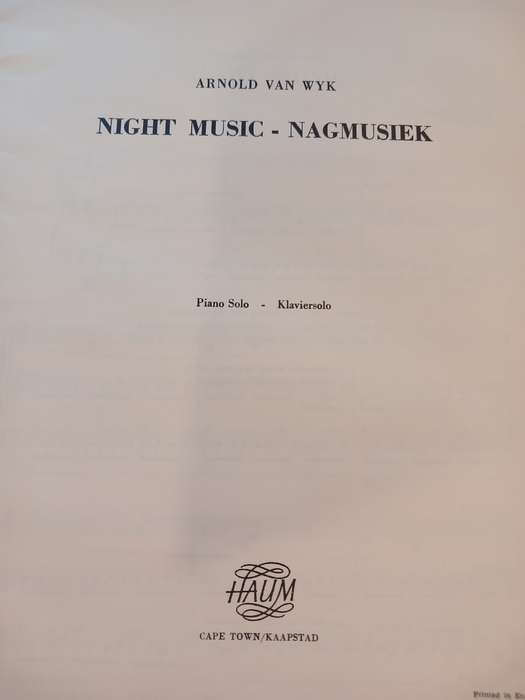 Arnold Van Wyk, Night Music - Nagmusiek, Piano Solo - Klaviersolo, Sheet Music