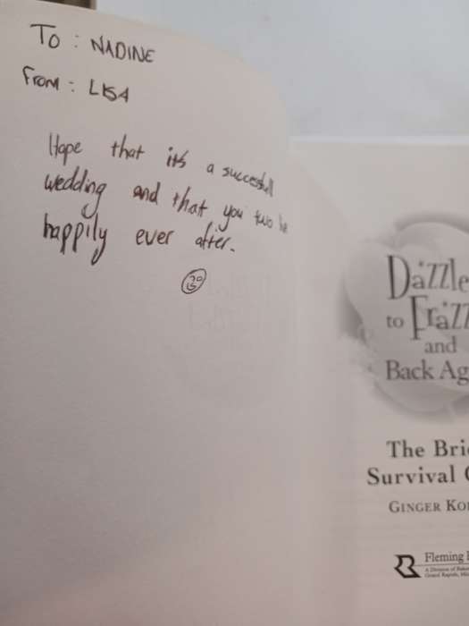 Dazzled to Frazzled and Back Again, The Bride`s Survival Guide by Ginger Kolbaba