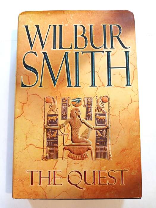 The Quest by Wilbur Smith, Hardcover 2007