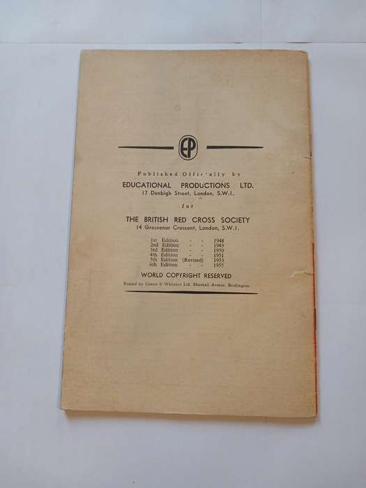 The ABC of First Aid Treatment, British Red Cross Society, Sixth Edition, 1955