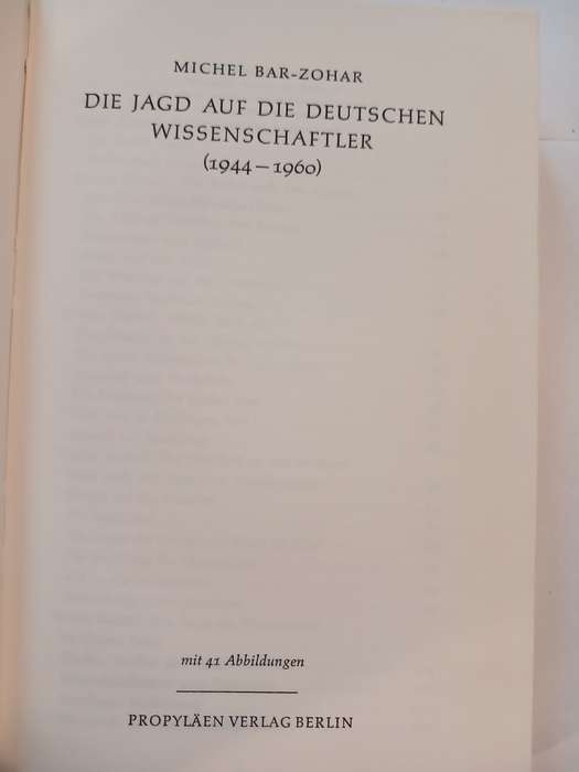 Die Jagd Auf Die Deutschen Wissenschaftler 1944-1960, Michel Bar-Zohar
