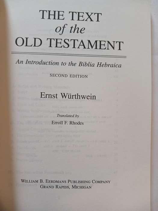 The Text of The Old Testament by Ernst Wurthwein translated by Errol F. Rhodes