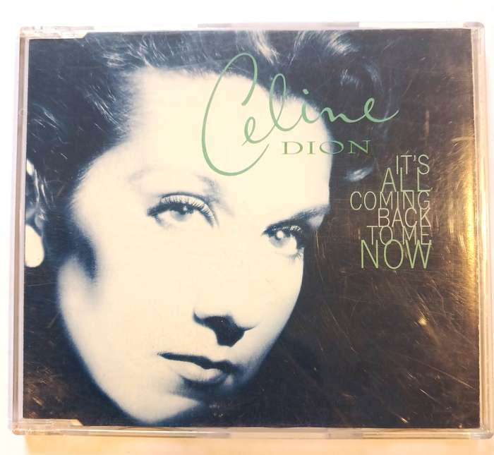 Celine Dion, It`s All Coming Back to me Now CD single