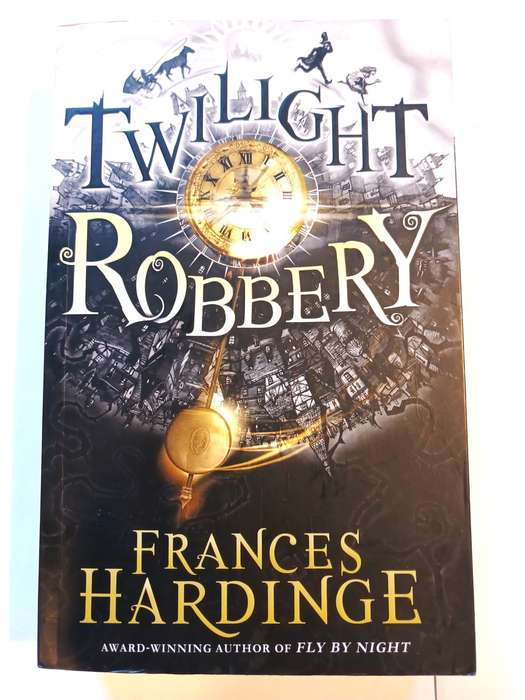 Twilight Robbery by Frances Hardinge