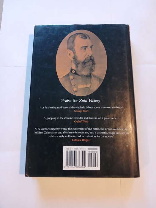 Zulu Vanquished, The Destruction of the Zulu Kingdom by Ron Lock & Peter Quantrill