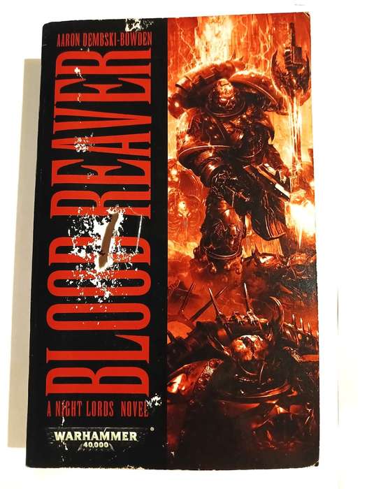 Blood Reaver by Aaron Dembski-Bowden, A Warhammer 40,000 Novel