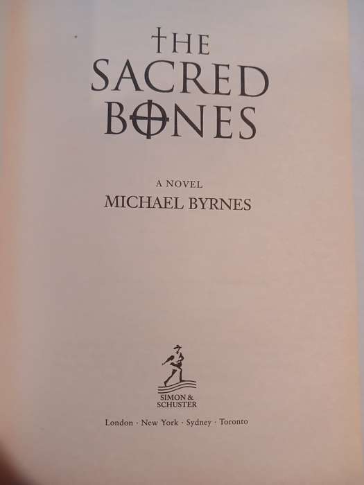 The Sacred Bones by Michael Byrnes