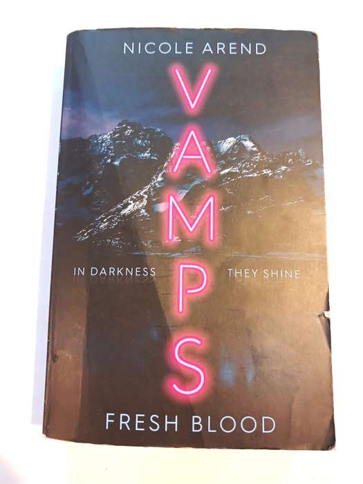 Vamps, Fresh Blood by Nicole Arend