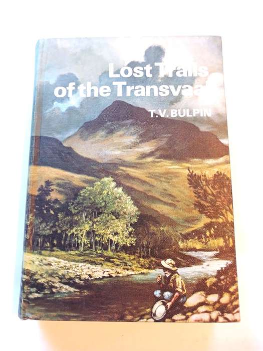 Lost Trails of the Transvaal by T.V. Bulpin, 4th Edition 1983